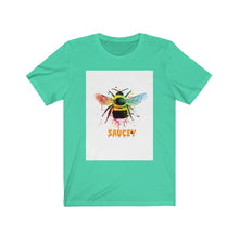 Load image into Gallery viewer, &quot;Bee Saucey&quot; Short Sleeve Tee
