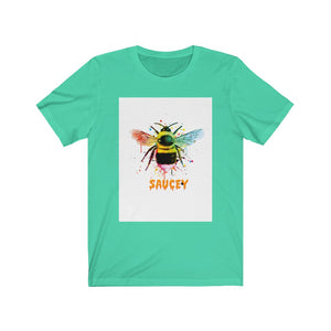 "Bee Saucey" Short Sleeve Tee