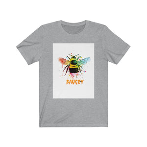 "Bee Saucey" Short Sleeve Tee