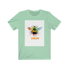 Load image into Gallery viewer, &quot;Bee Saucey&quot; Short Sleeve Tee
