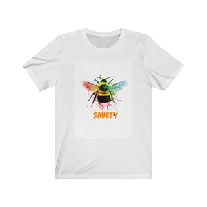 "Bee Saucey" Short Sleeve Tee