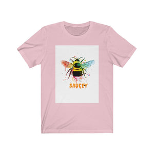 "Bee Saucey" Short Sleeve Tee